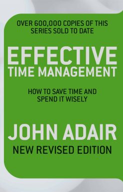 Effective Time Management (Revised edition)