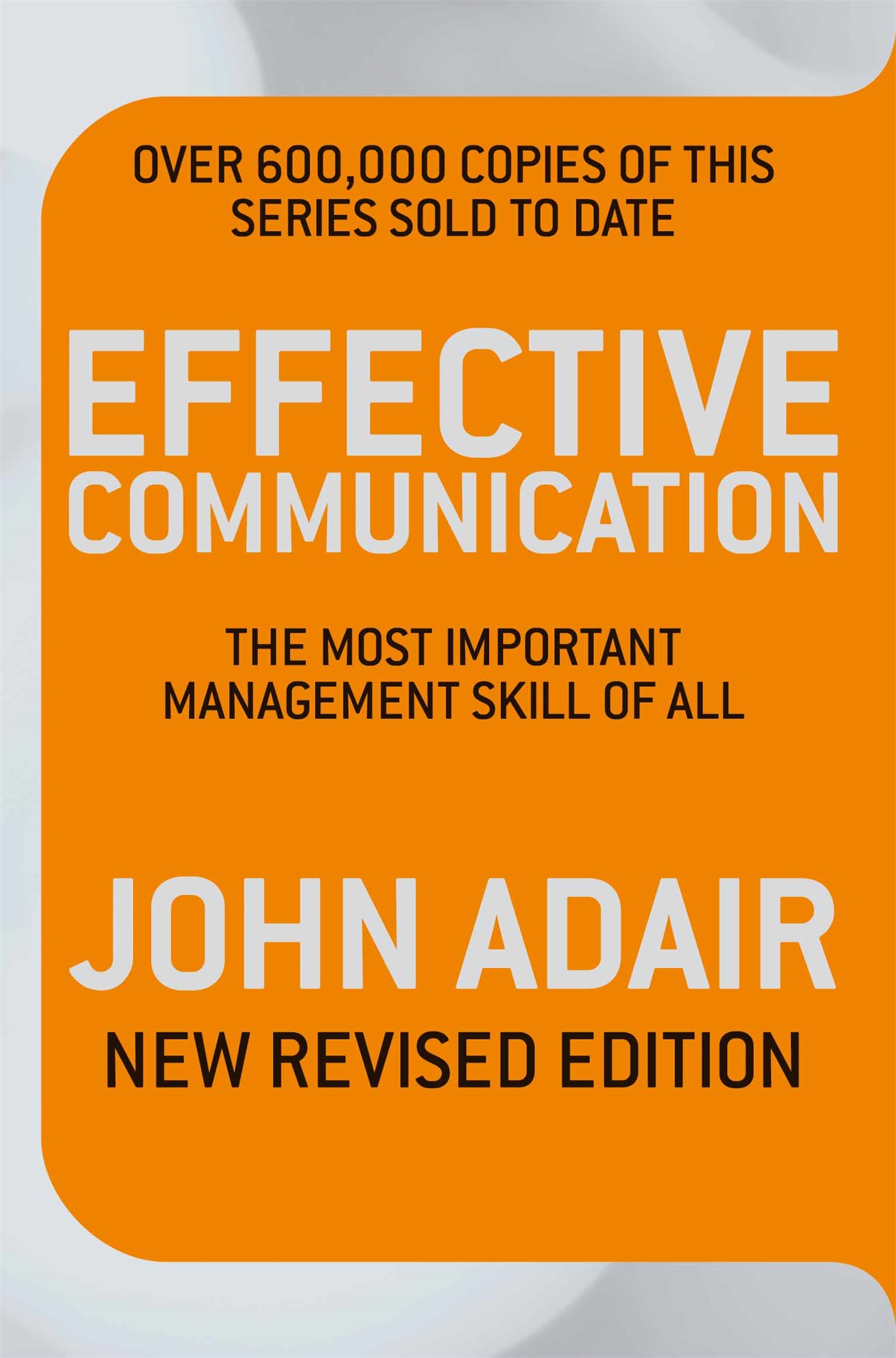 Effective Communication (Revised Edition) 1 Effective Communication (Revised Edition)