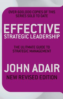 Effective Strategic Leadership
