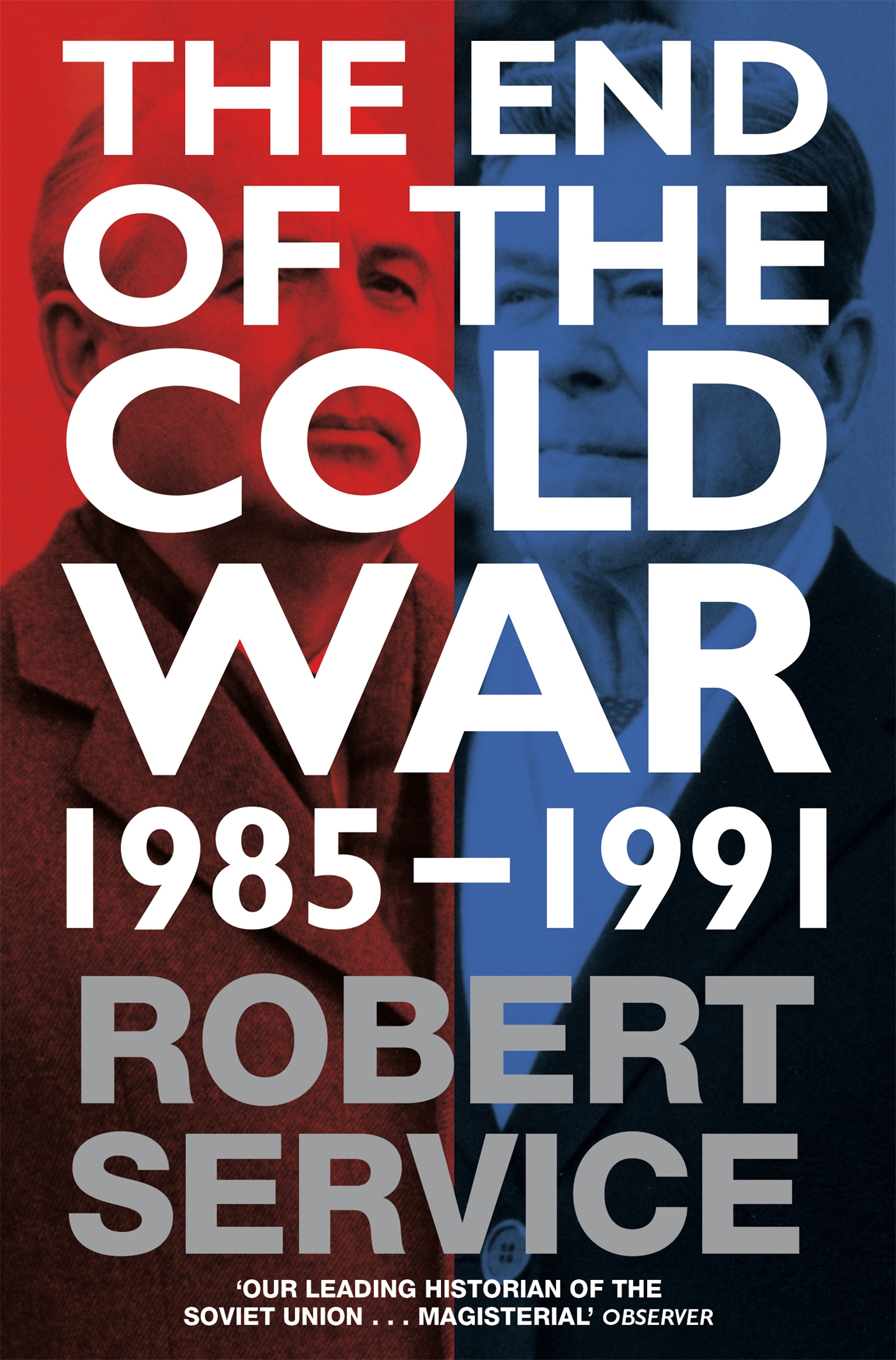 The End of the Cold War 1 The End of the Cold War