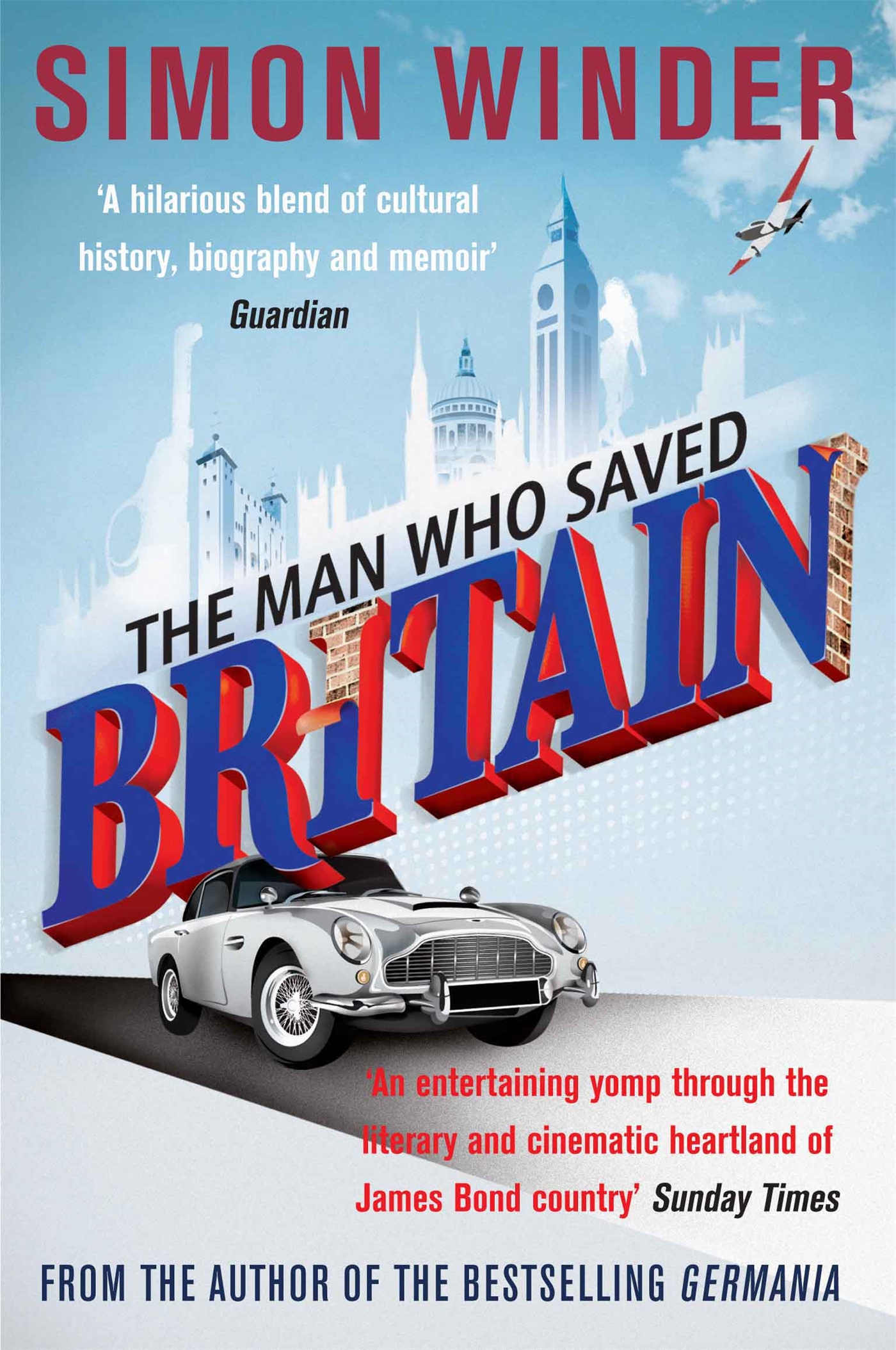 The Man Who Saved Britain 1 The Man Who Saved Britain