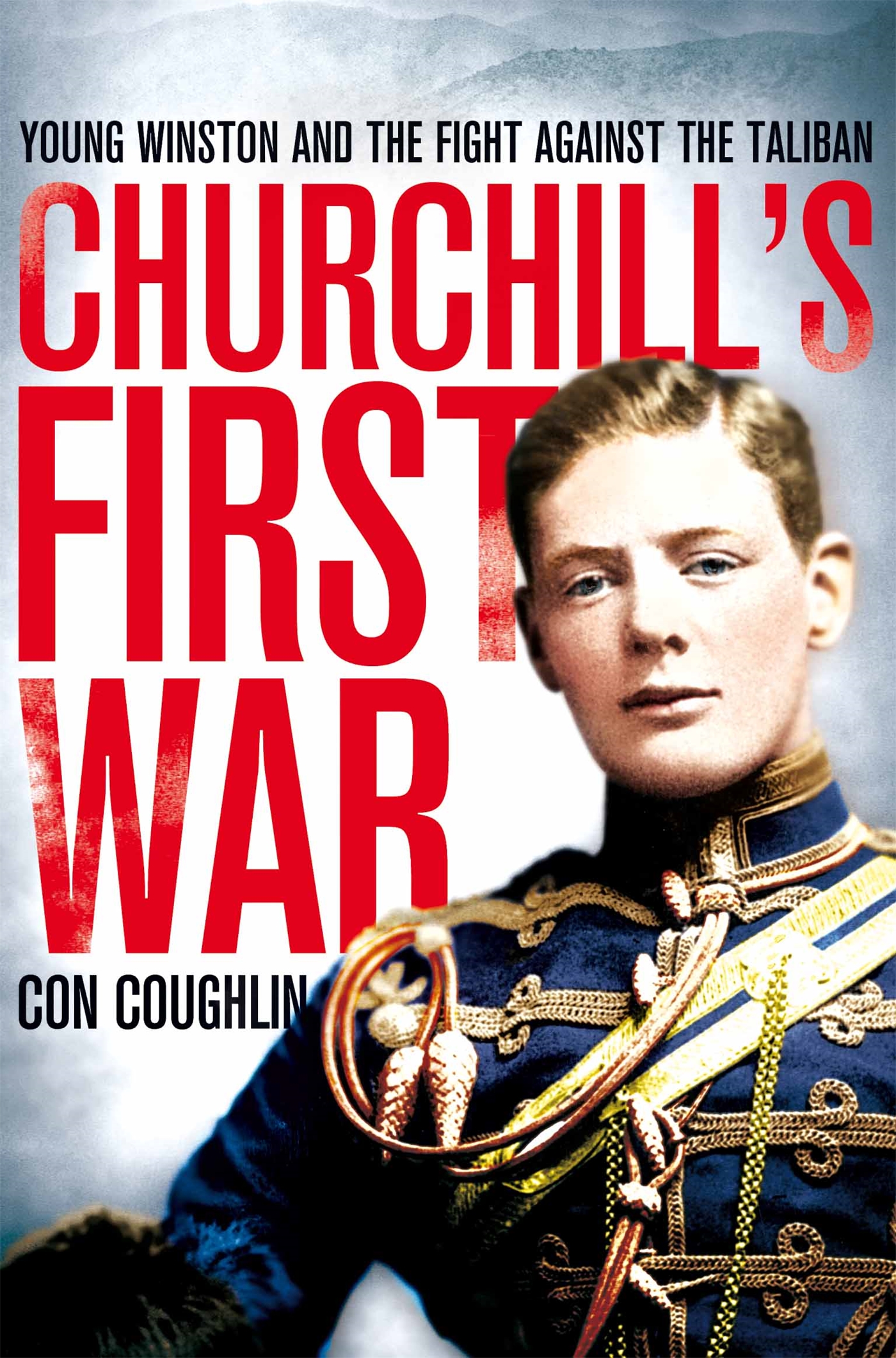 Churchill's First War 1 Churchill's First War