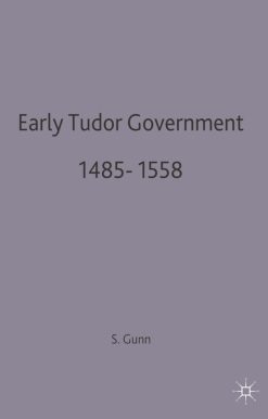 Early Tudor Government, 1485â€“1558