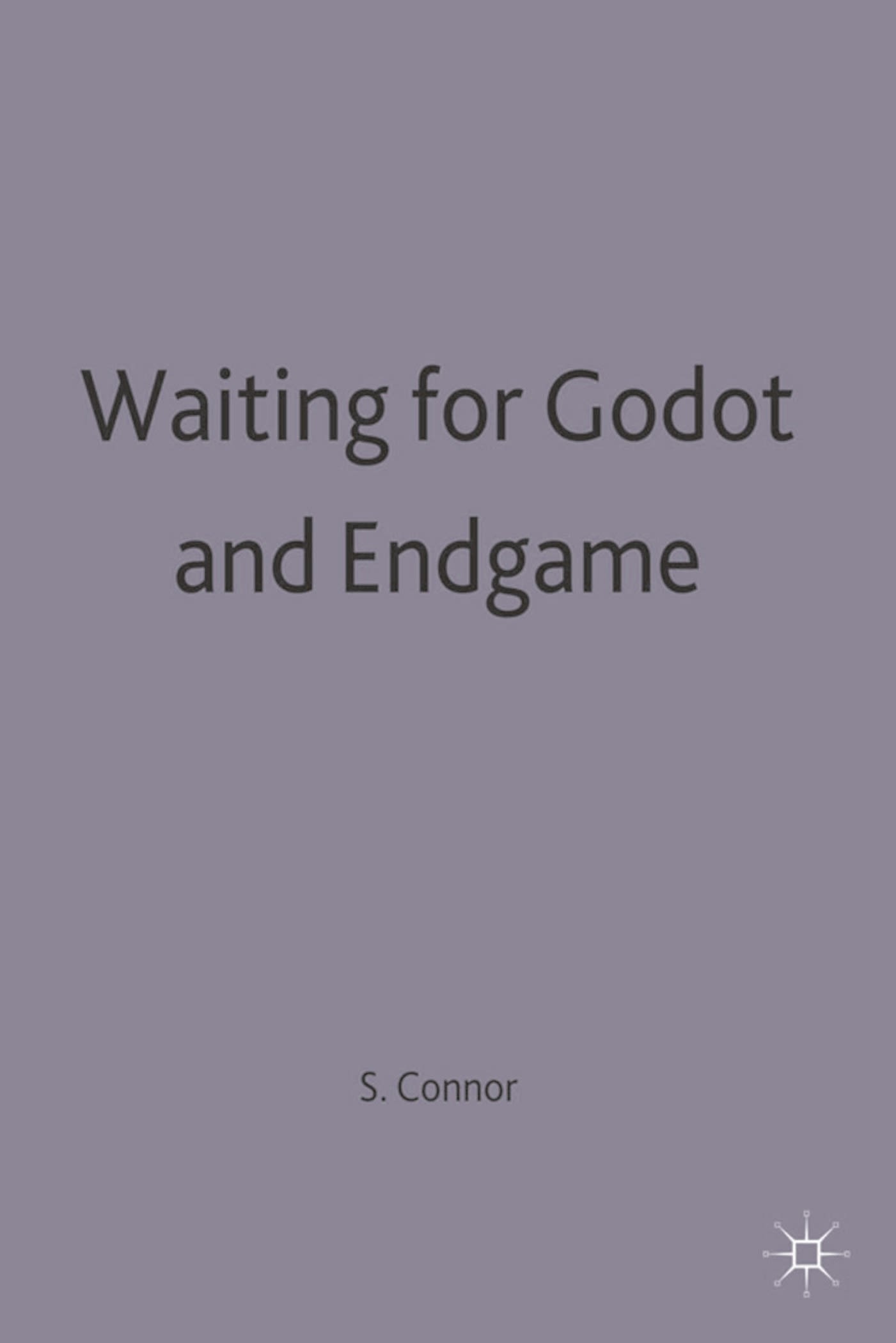 Waiting for Godot and Endgame 1 Waiting for Godot and Endgame