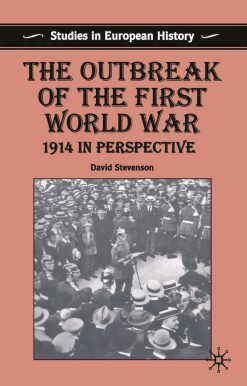 The Outbreak of the First World War