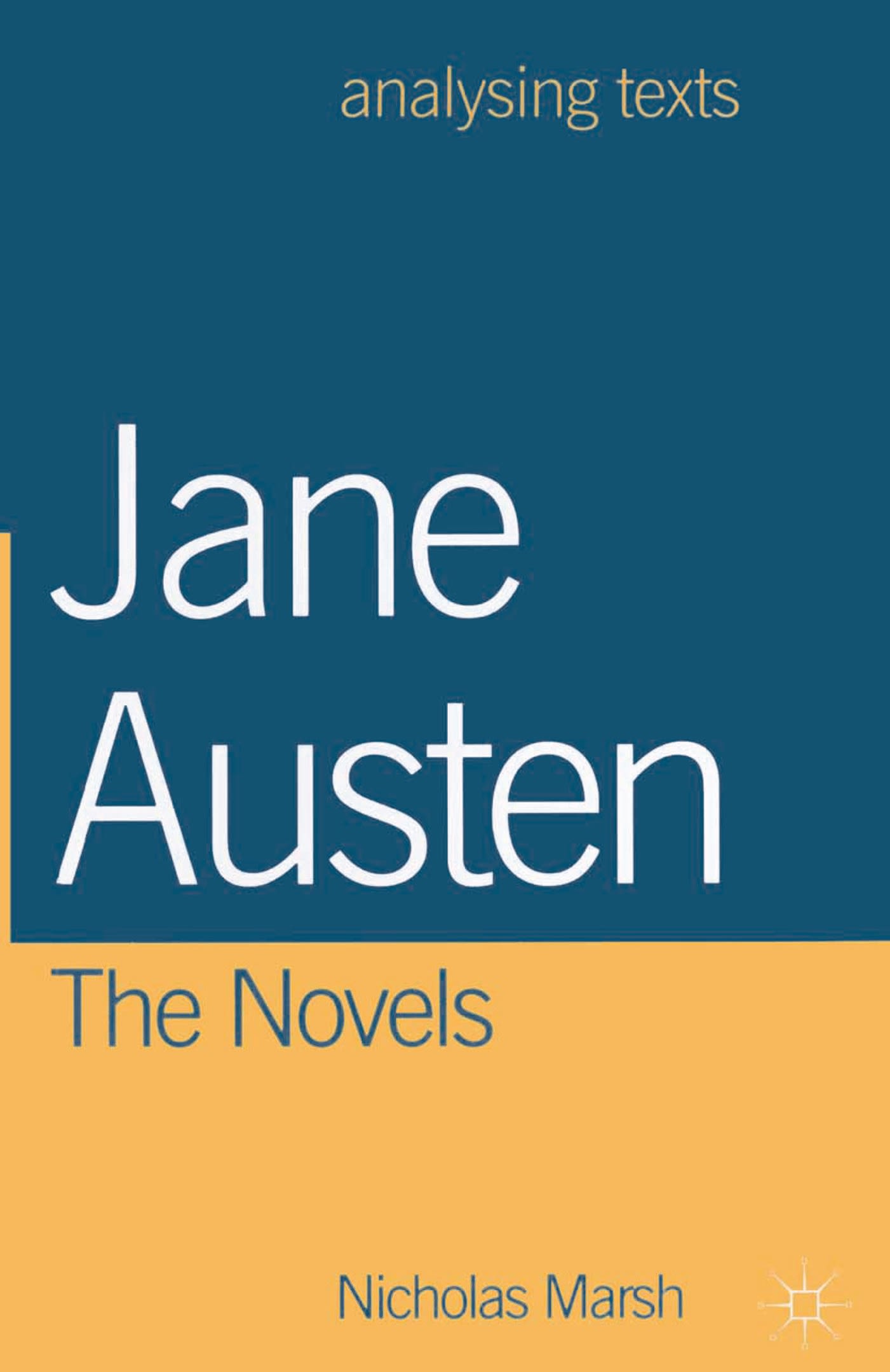 Jane Austen: The Novels 1 Jane Austen: The Novels