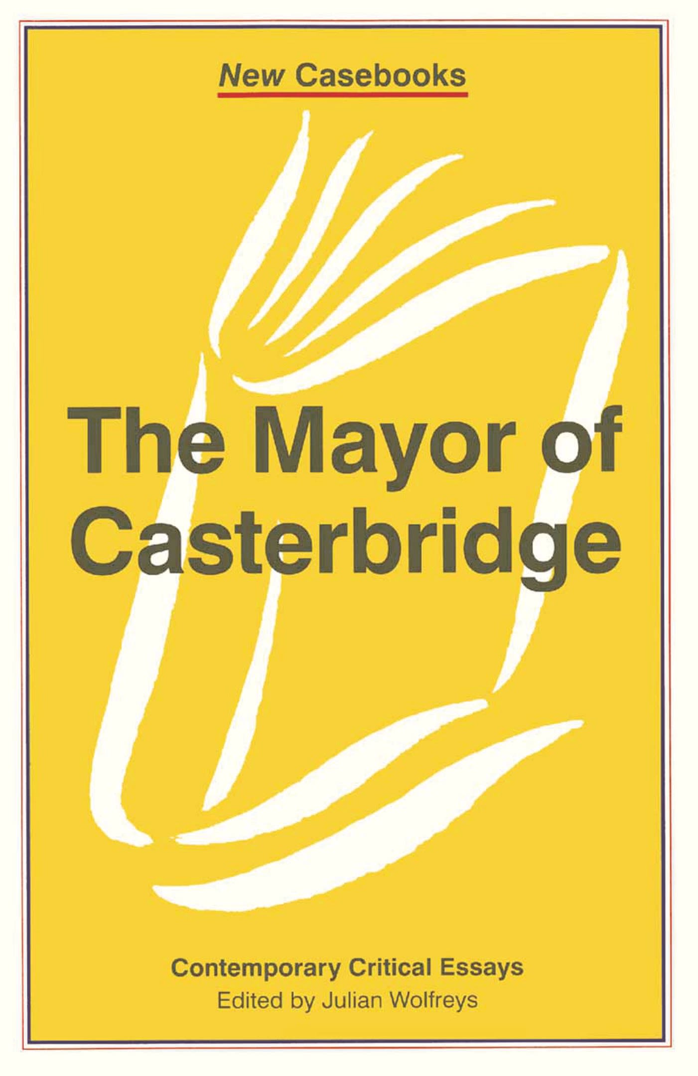 The Mayor of Casterbridge 1 The Mayor of Casterbridge