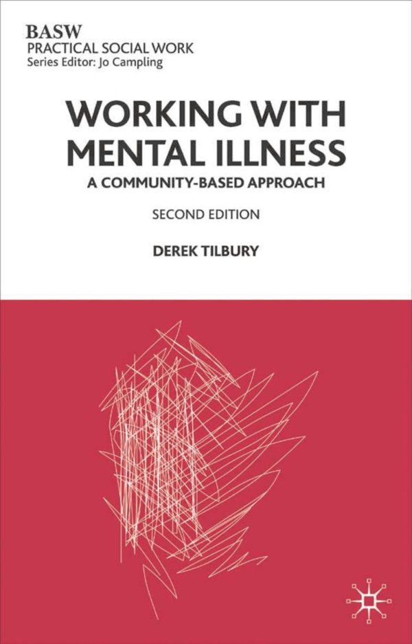 Working with Mental Illness