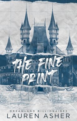 The Fine Print: the grumpy x sunshine TikTok sensation! Meet the Dreamland Billionaires Paperback