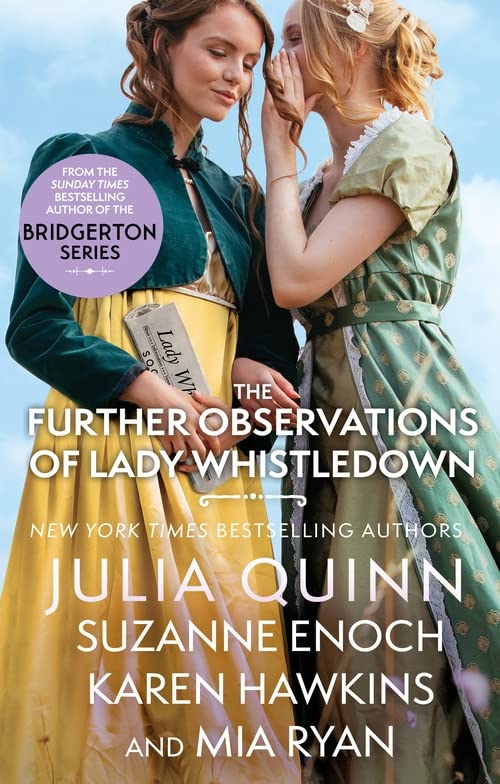 The Further Observations of Lady Whistledown: A dazzling treat for Bridgerton fans! Paperback