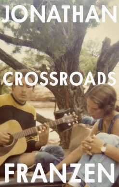 Crossroads (English): The latest novel from the international bestselling author of The Corrections