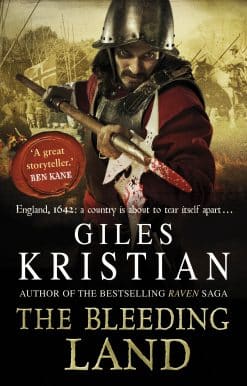 The Bleeding Land: (Civil War: 1): a powerful, engaging and tumultuous novel confronting one of England bloodiest periods of history