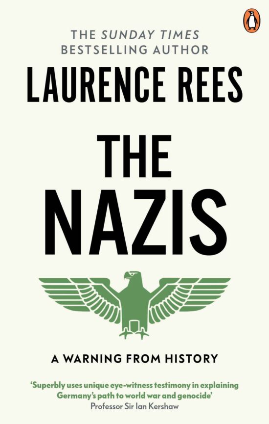 The Nazis: A Warning From History