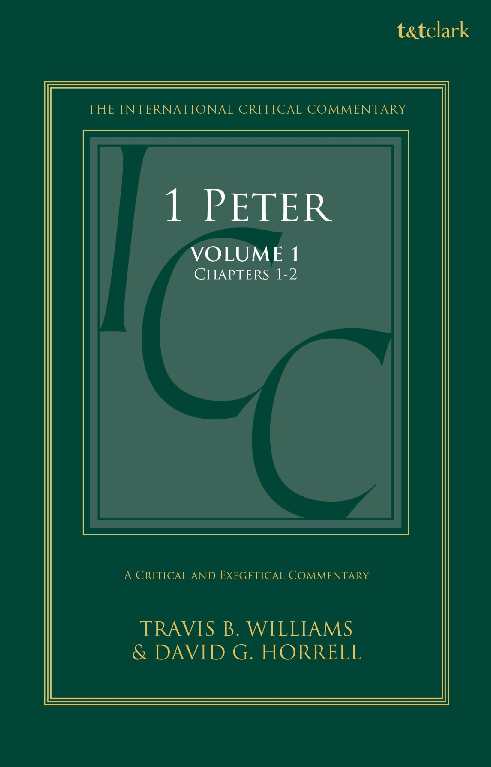 1 Peter: A Critical and Exegetical Commentary: Volume 1: Chapters 1-2 1 1 Peter: A Critical and Exegetical Commentary: Volume 1: Chapters 1-2