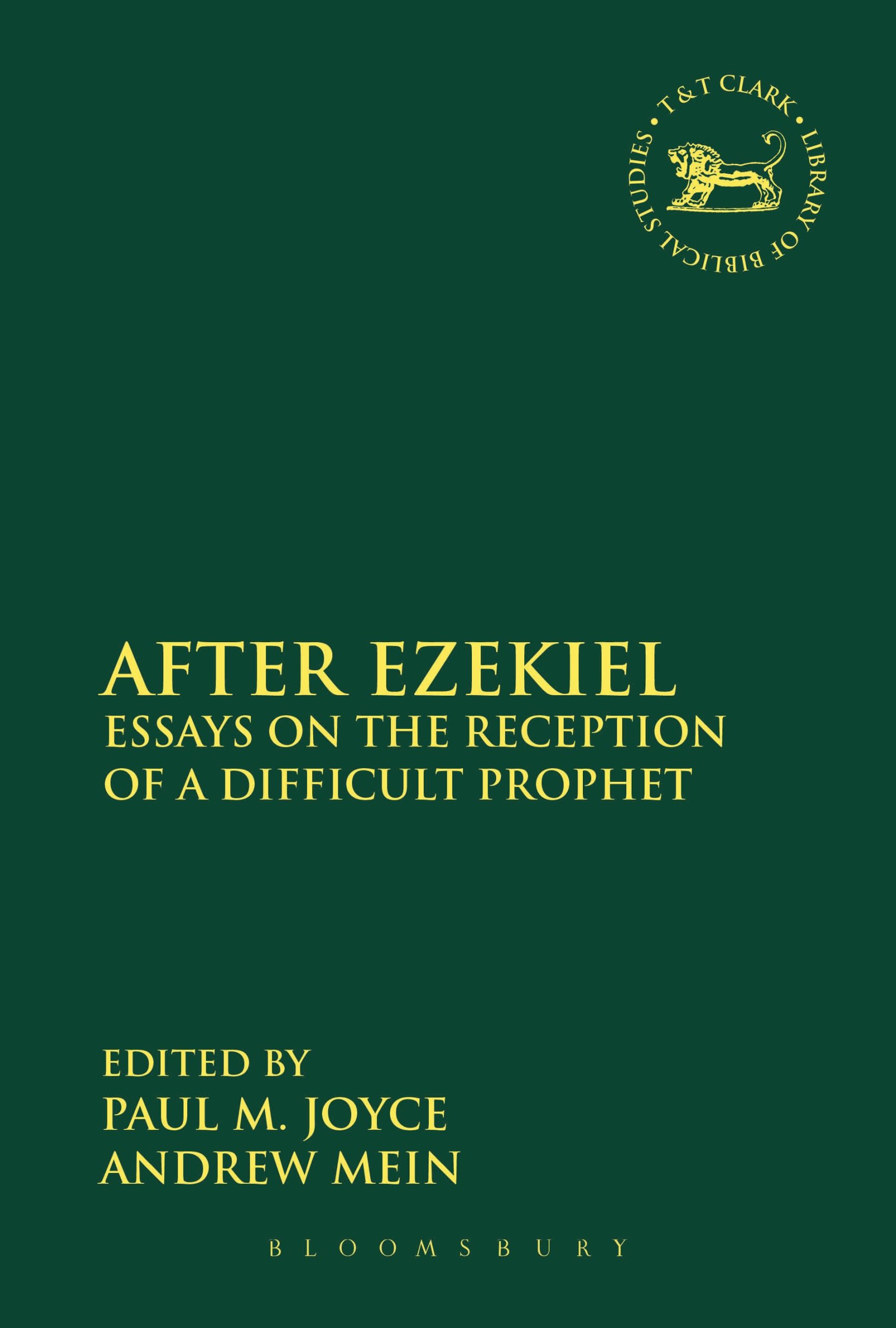 After Ezekiel: Essays on the Reception of a Difficult Prophet 1 After Ezekiel: Essays on the Reception of a Difficult Prophet
