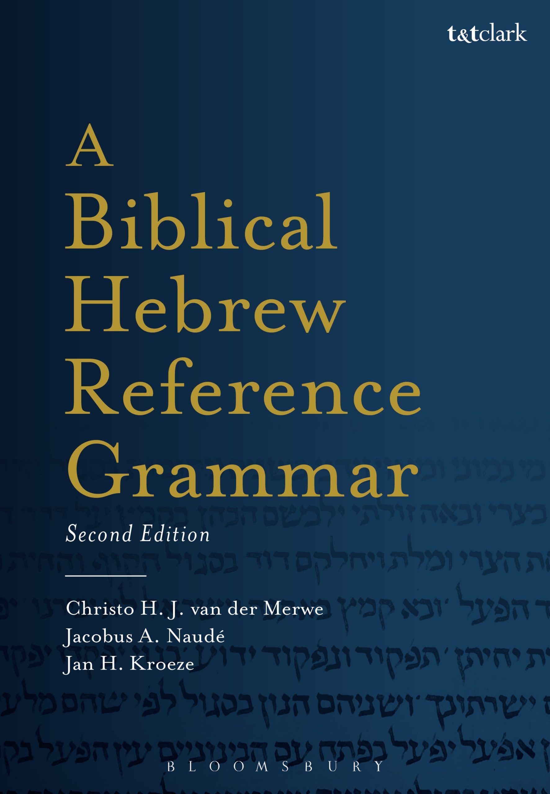 A Biblical Hebrew Reference Grammar: Second Edition 1 A Biblical Hebrew Reference Grammar: Second Edition