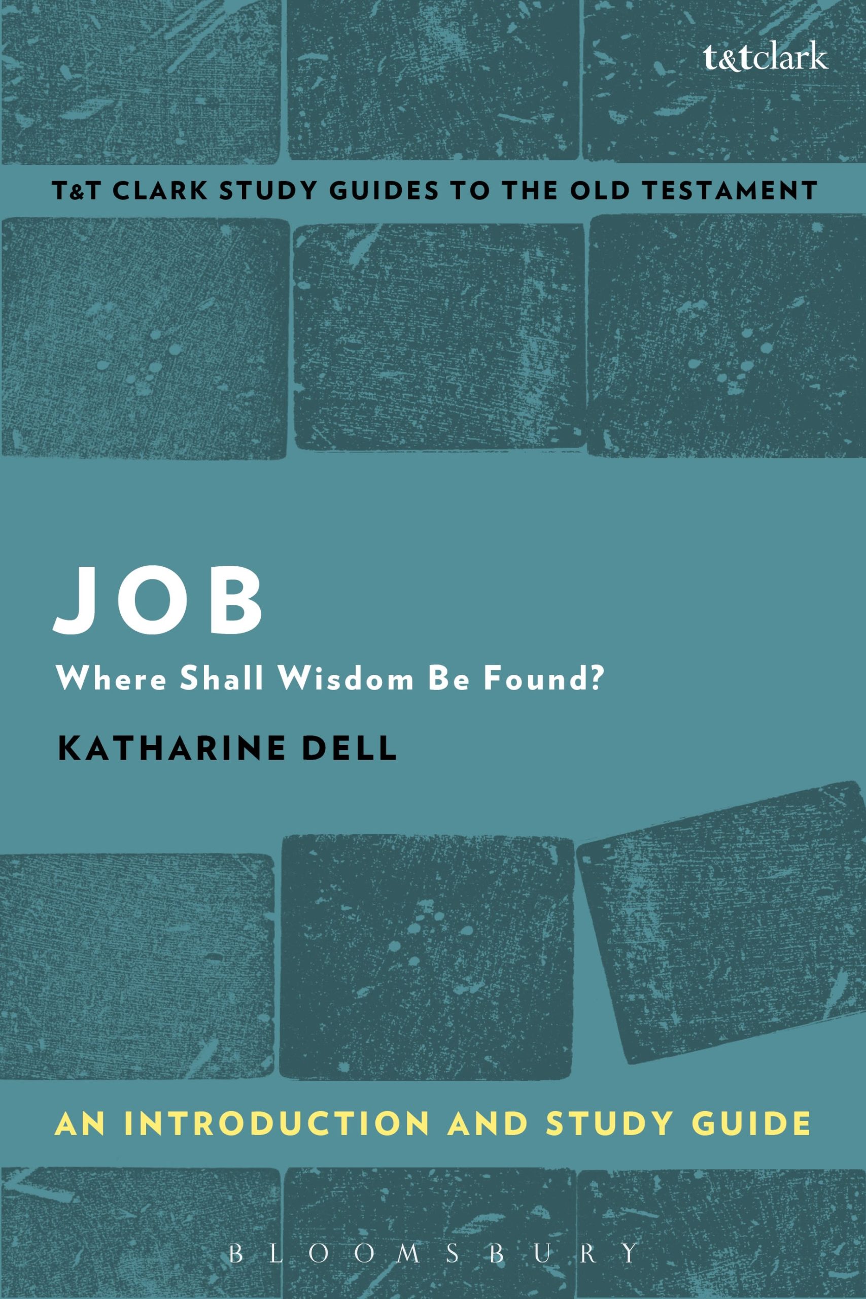 Job: An Introduction and Study Guide: Where Shall Wisdom Be Found? 1 Job: An Introduction and Study Guide: Where Shall Wisdom Be Found?