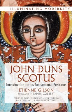 John Duns Scotus: Introduction to His Fundamental Positions