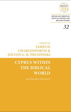 Cyprus Within the Biblical World: Are Borders Barriers?