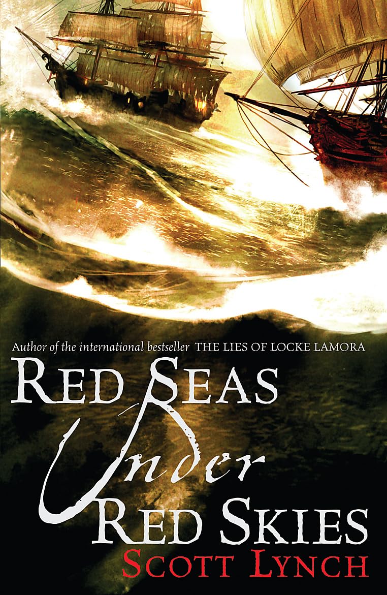 Red Seas Under Red Skies: The Gentleman Bastard Sequence, Book Two 1 Red Seas Under Red Skies: The Gentleman Bastard Sequence, Book Two