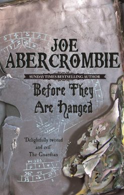 Before They Are Hanged:Book Two