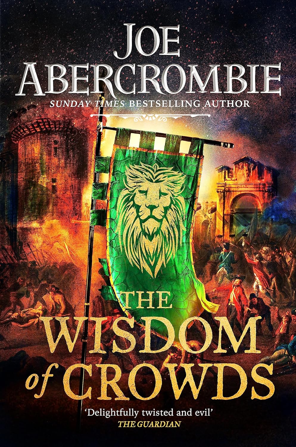 The Wisdom of Crowds: The Riotous Conclusion to The Age of Madness 1 The Wisdom of Crowds: The Riotous Conclusion to The Age of Madness