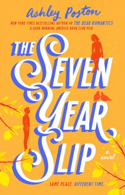 The Seven Year Slip Paperback