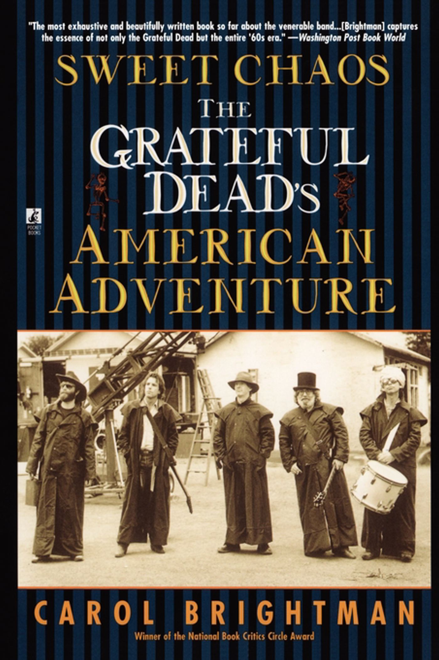 Sweet Chaos The Grateful Dead's American Adventure