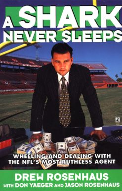 Wheeling and Dealing with the NFL's Most Ruthless Agent