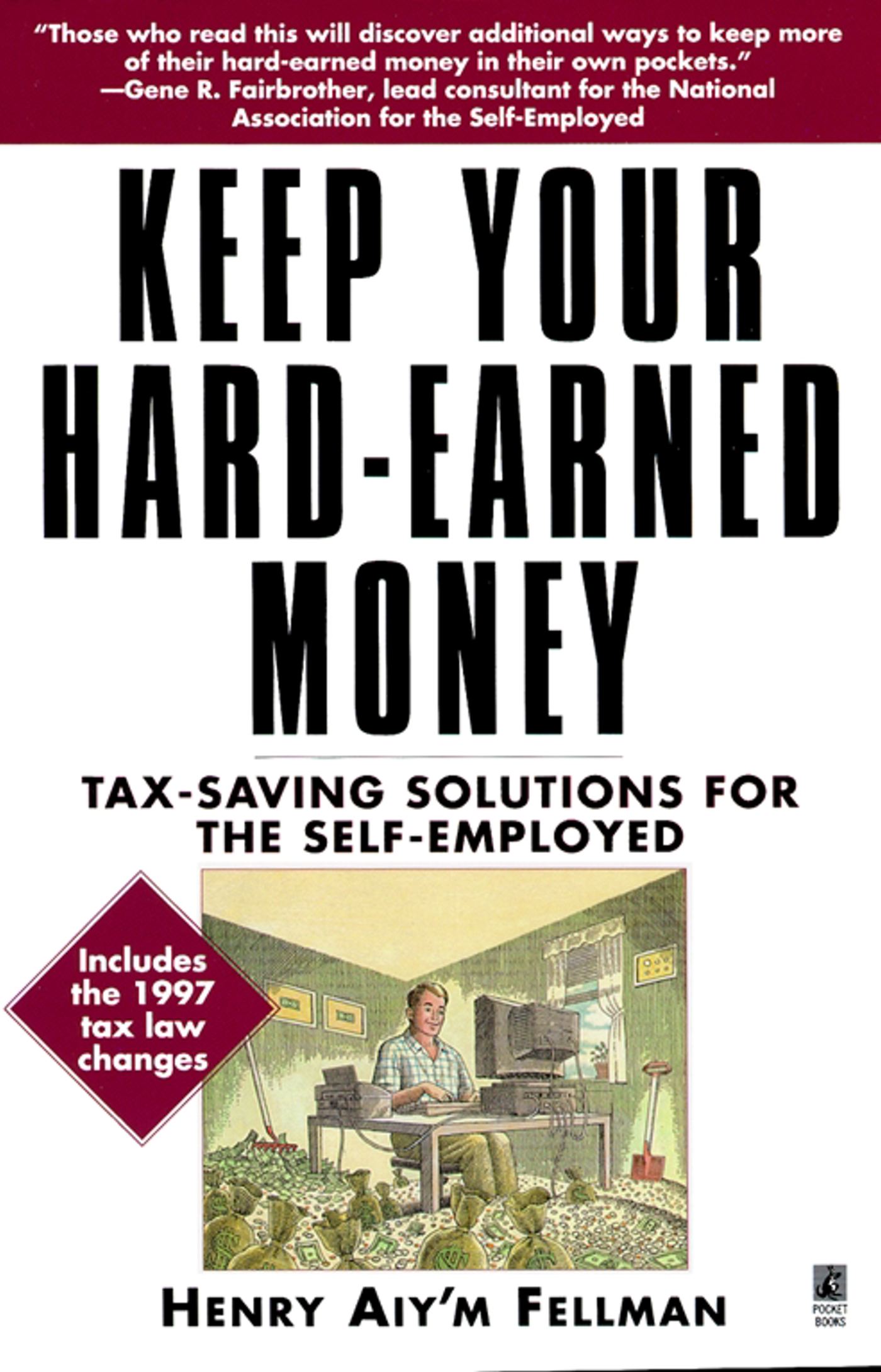 Keep Your Hard Earned Money Tax Saving Solutions for the Self Employed
