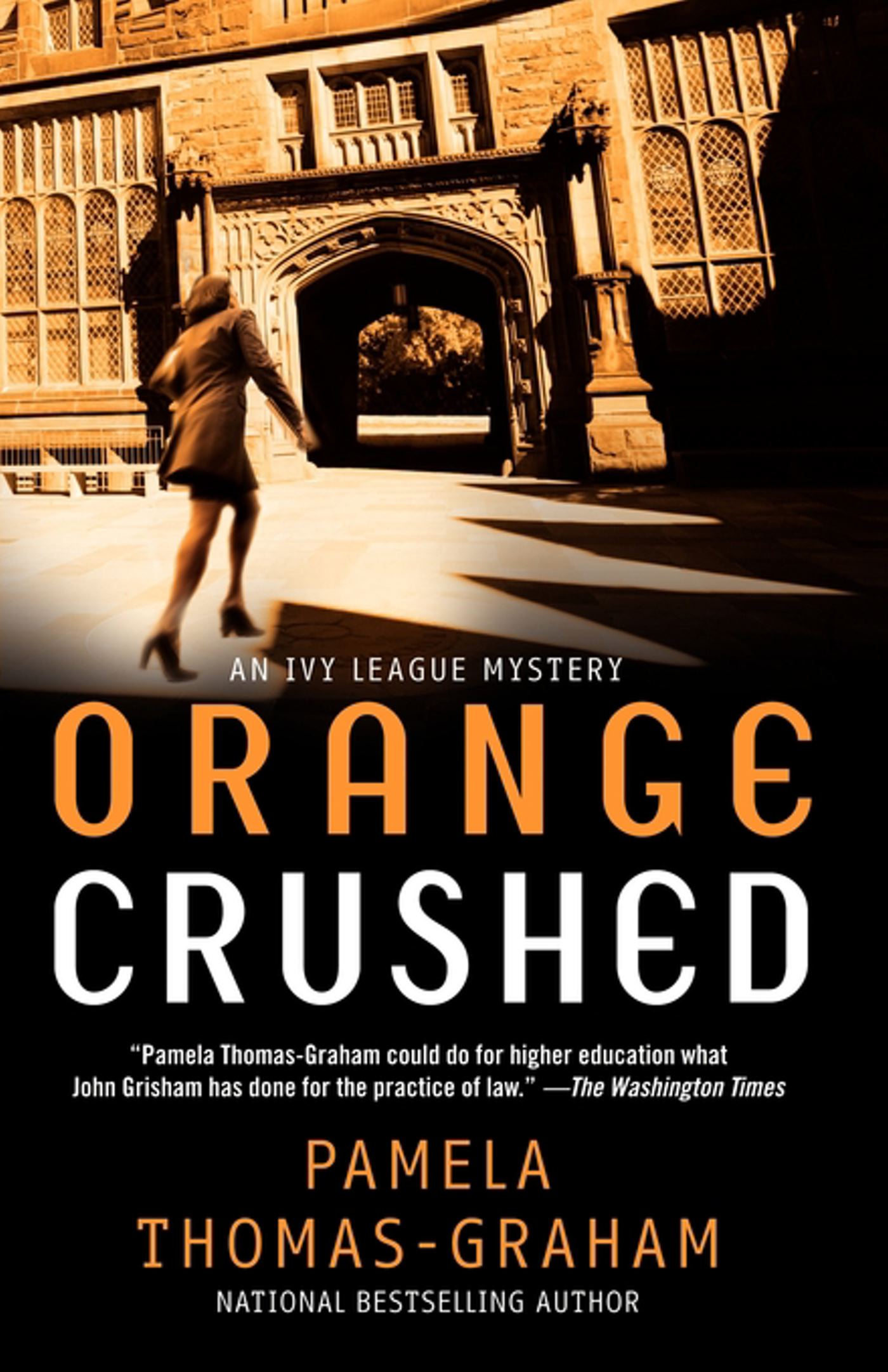 Orange Crushed An Ivy League Mystery