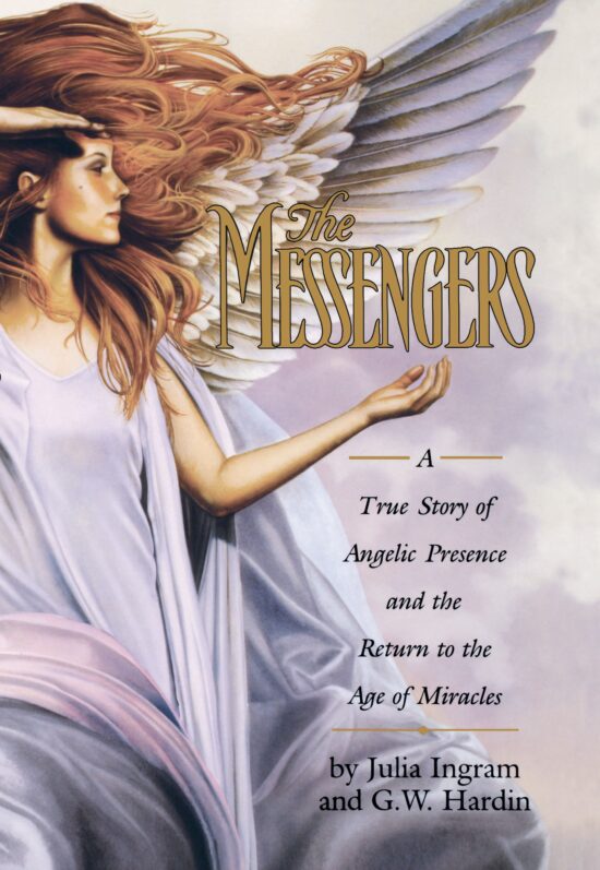 A True Story of Angelic Presence and the Return to the Age of Miracles