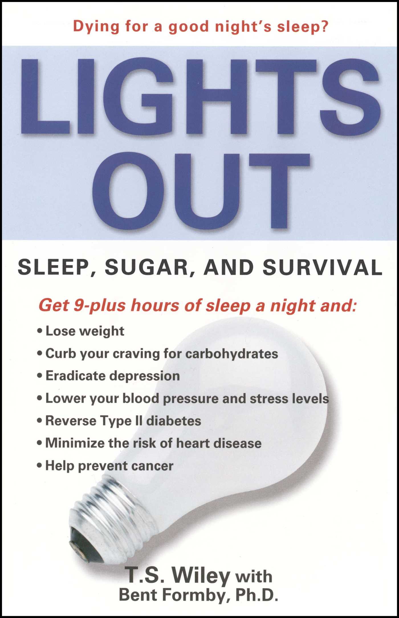 Lights Out Sleep, Sugar, and Survival