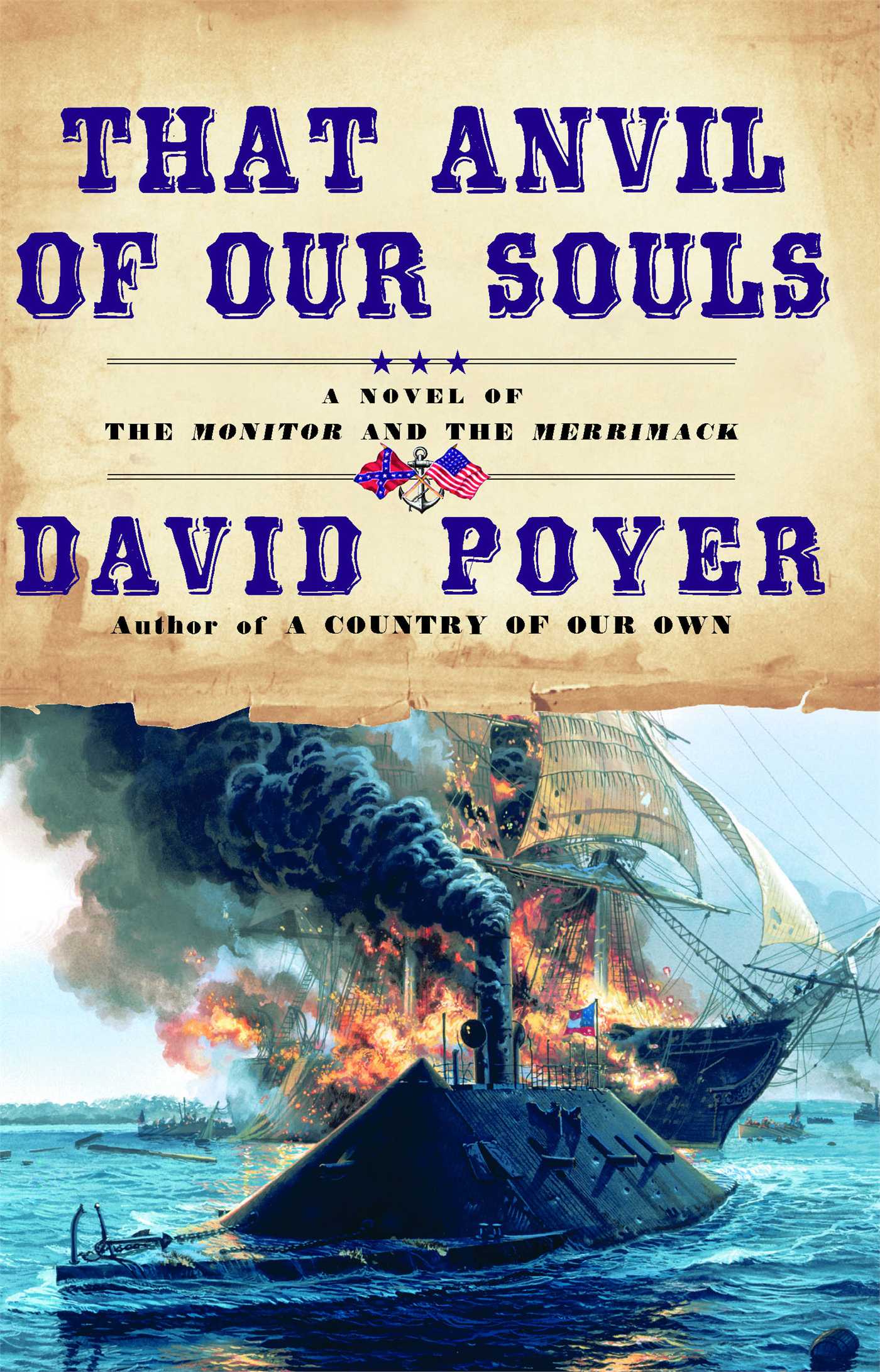 That Anvil of Our Souls A Novel of the Monitor and the Merrimack