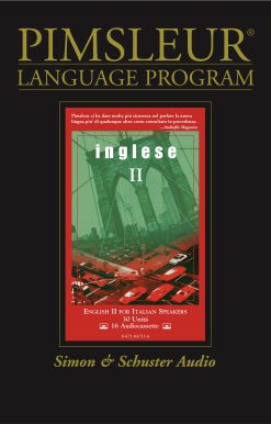 English for Italian II, Comprehensive Learn to Speak and Understand English for Italian with Pimsleur Language Programs