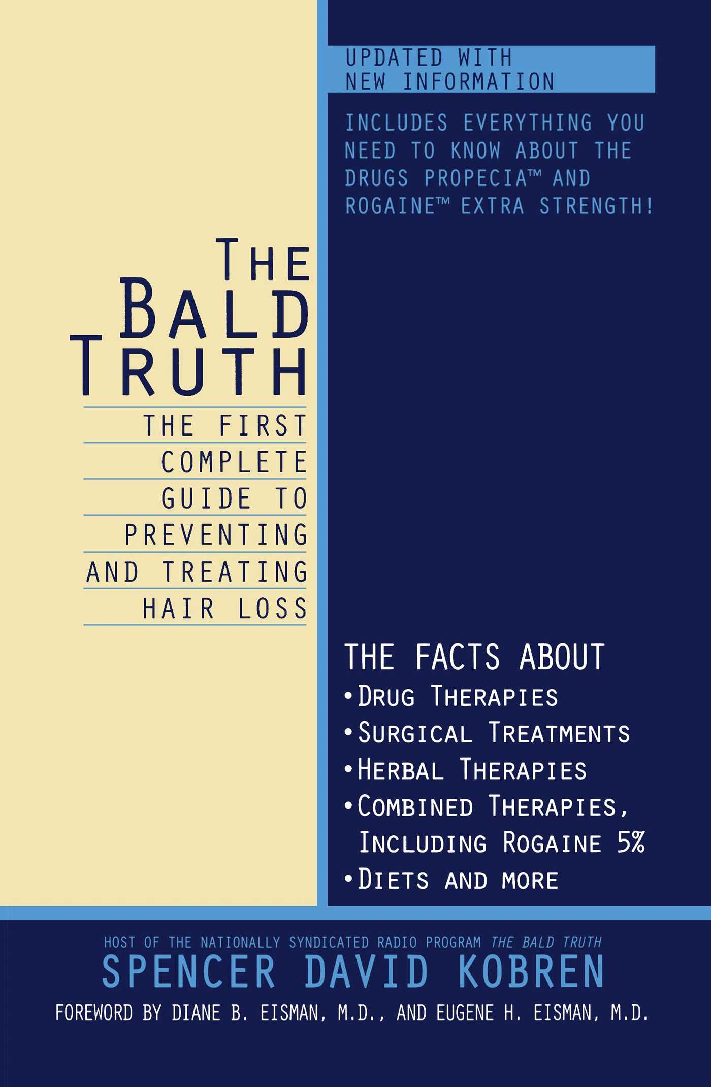 The First Complete Guide to Preventing and Treating Hair Loss