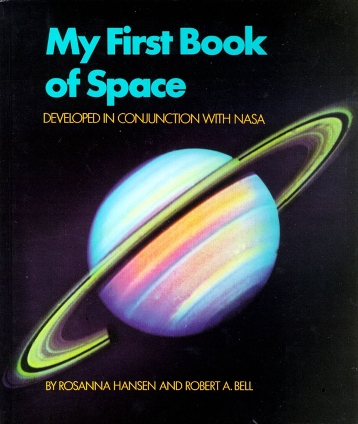 My First Book of Space Developed in conjunction with NASA