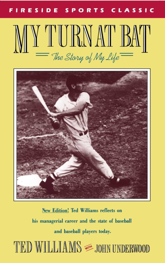 My Turn at Bat The Story of My Life