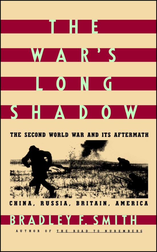 The Second World War and Its Aftermath