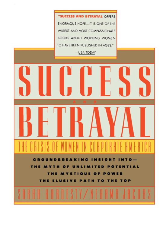 Success and Betrayal