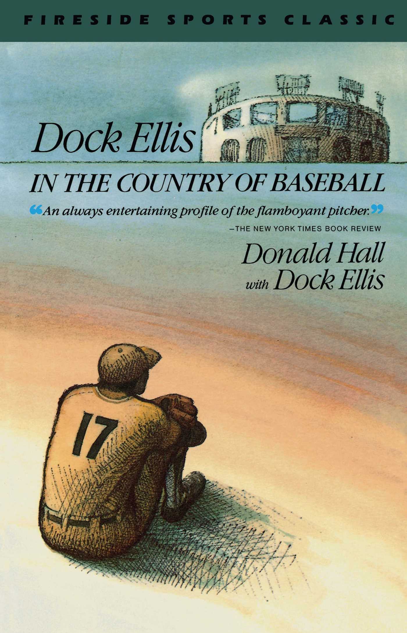 Dock Ellis in the Country of Baseball 1 Dock Ellis in the Country of Baseball