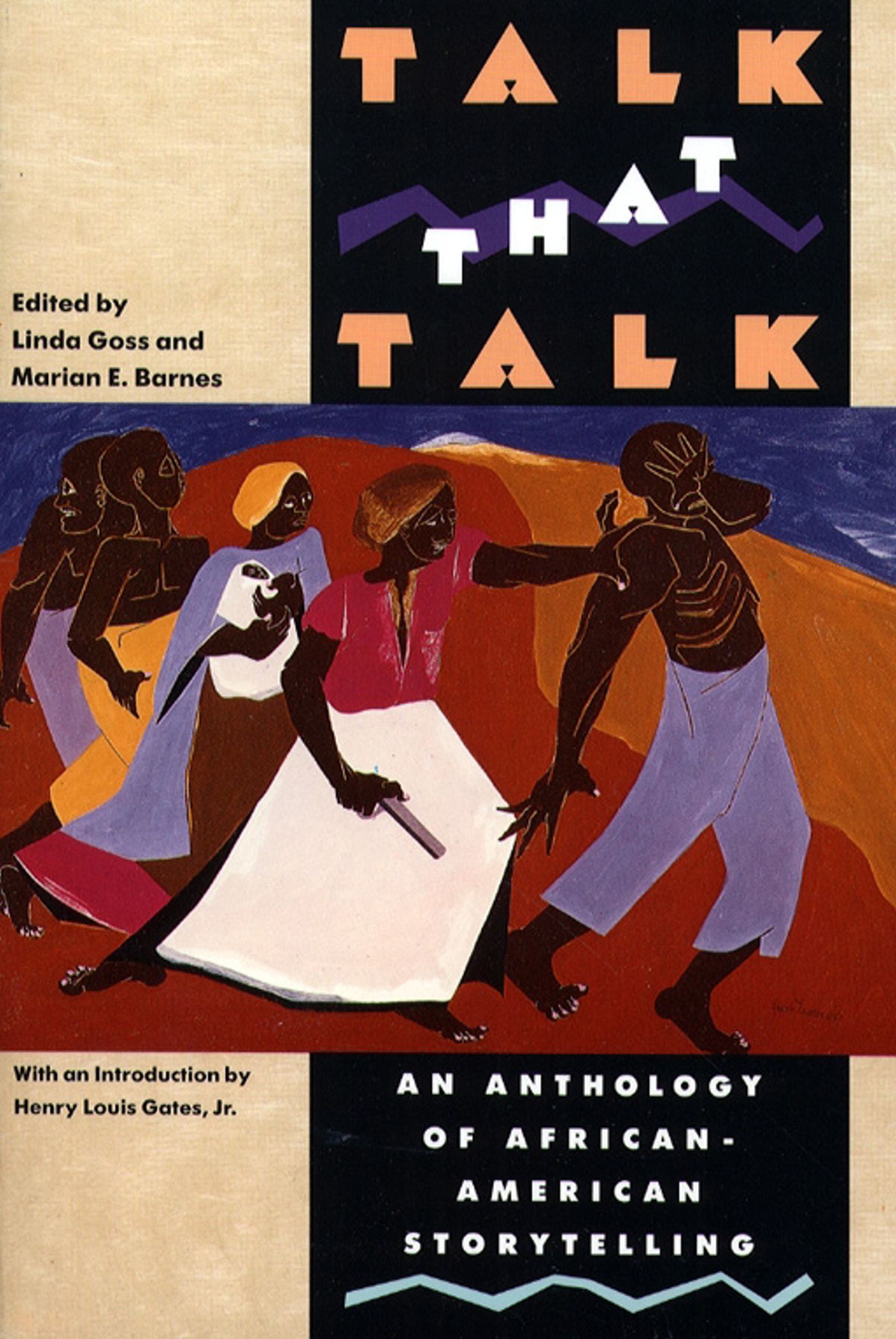Talk That Talk An Anthology of African-American Storytelling