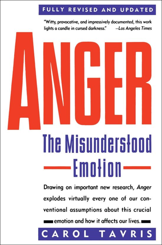 Anger The Misunderstood Emotion