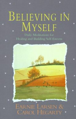 Believing In Myself Self Esteem Daily Meditations