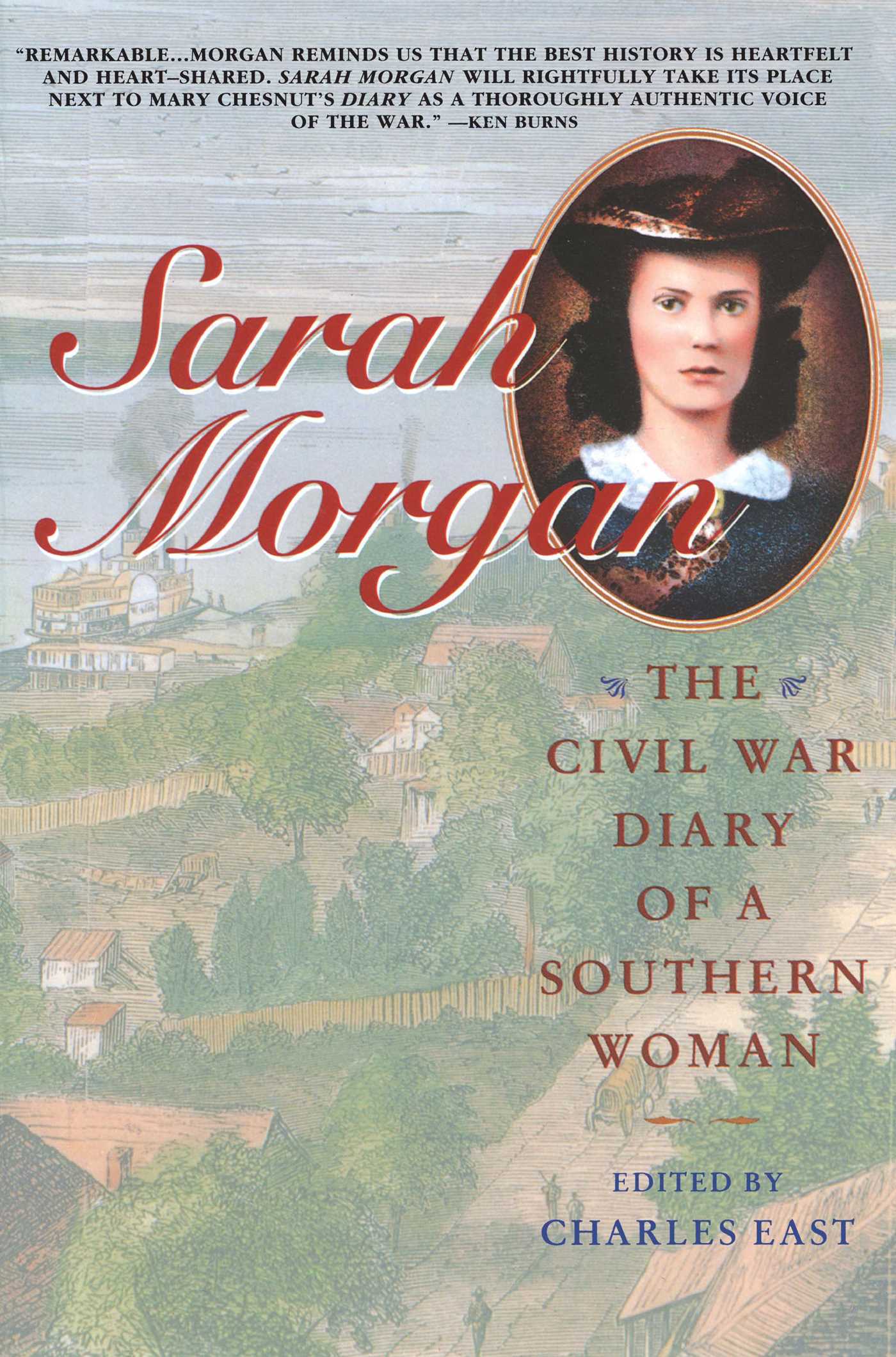 Sarah Morgan The Civil War Diary Of A Southern Woman