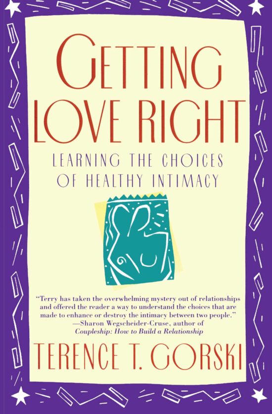 Getting Love Right Learning the Choices of Healthy Intimacy