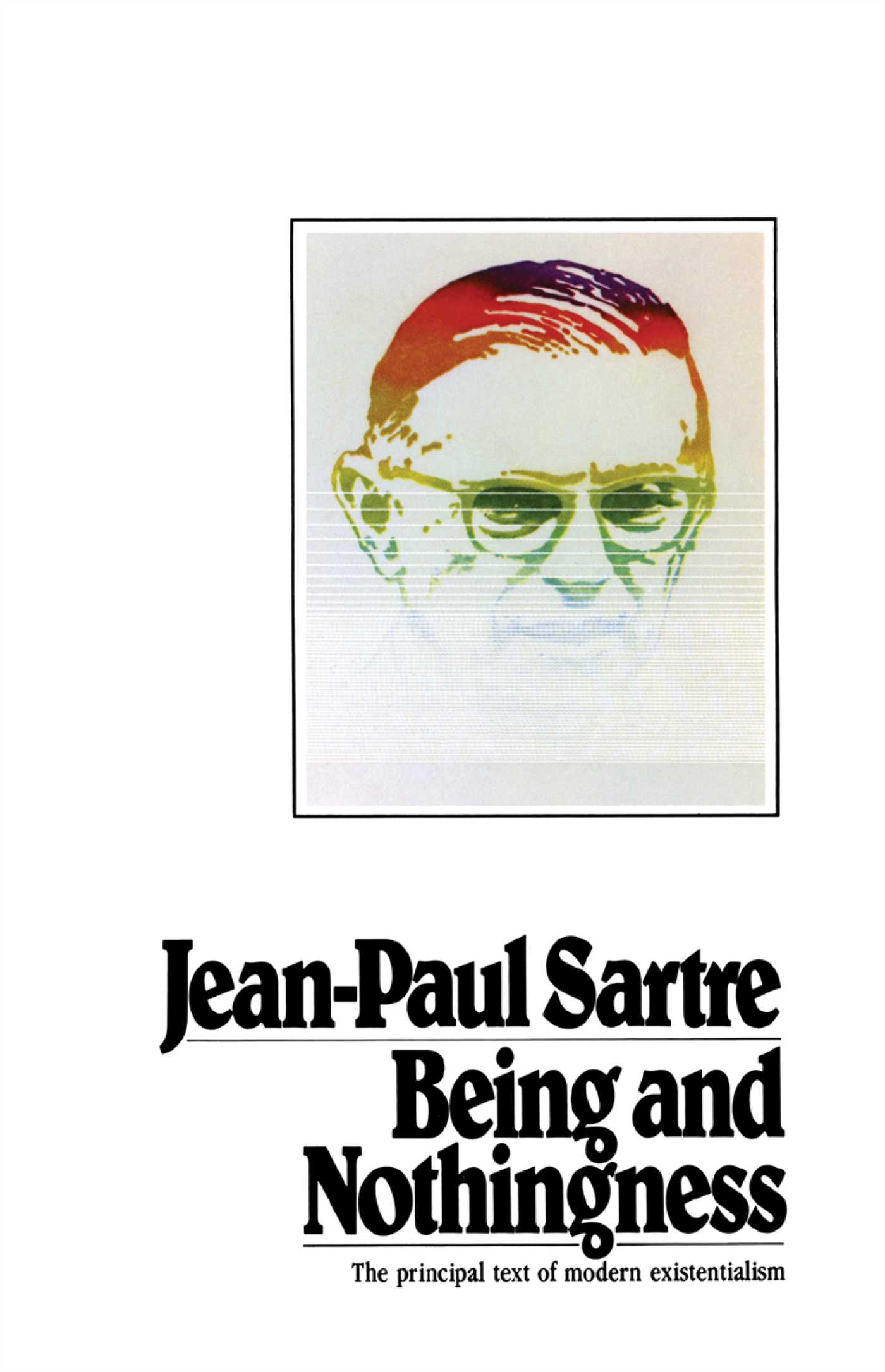 Being and Nothingness 1 Being and Nothingness