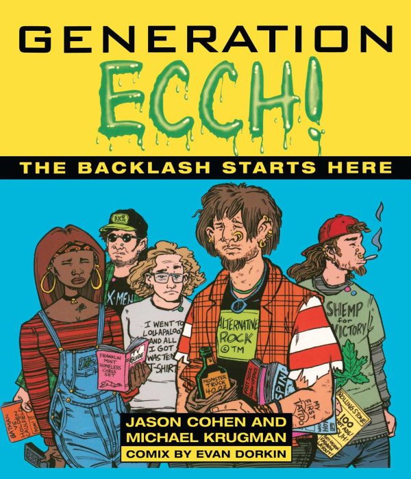 GENERATION ECCH A Brutal Feel-up Session with Today's Sex-Crazed Adolescent Populace
