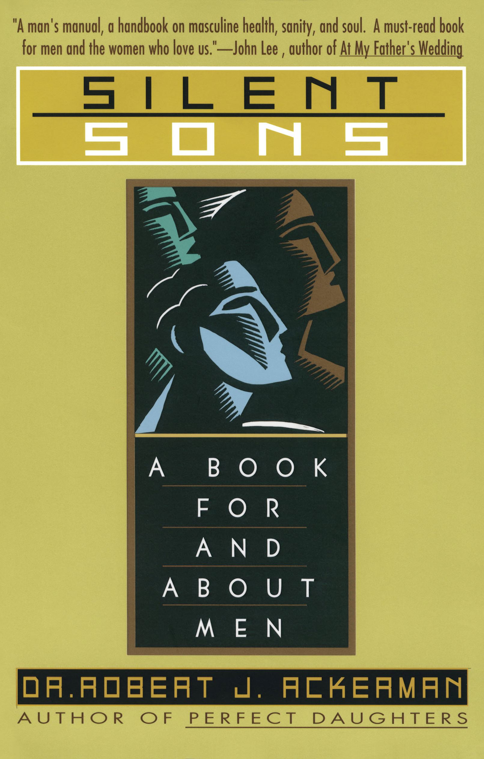 Silent Sons A Book for and About Men