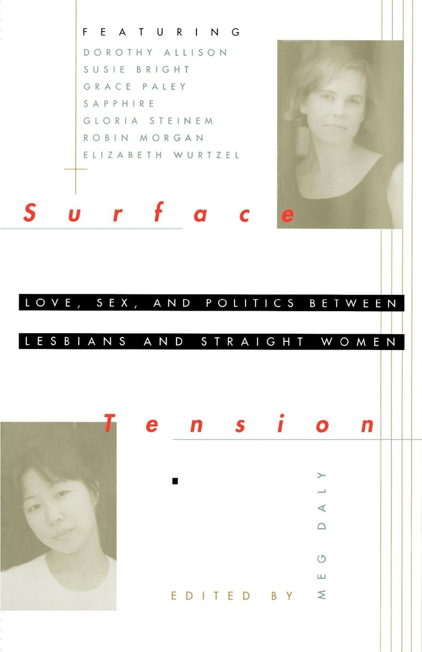 Surface Tension Love, Sex, and Politics Between Lesbians and Straight Women